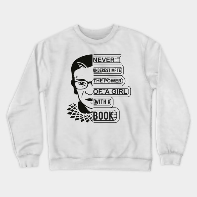 Never Underestimate The Power Of A Girl With A Book Crewneck Sweatshirt by DragonTees